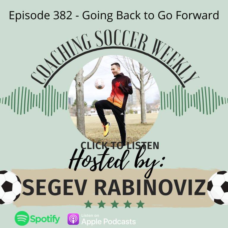 Episode 382 – Going Back to Go Forward