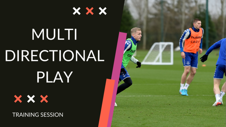 Multi Directional Play and How It Can Improve Your Team